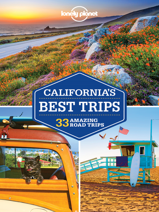Title details for Lonely Planet California's Best Trips by Sara Benson - Available